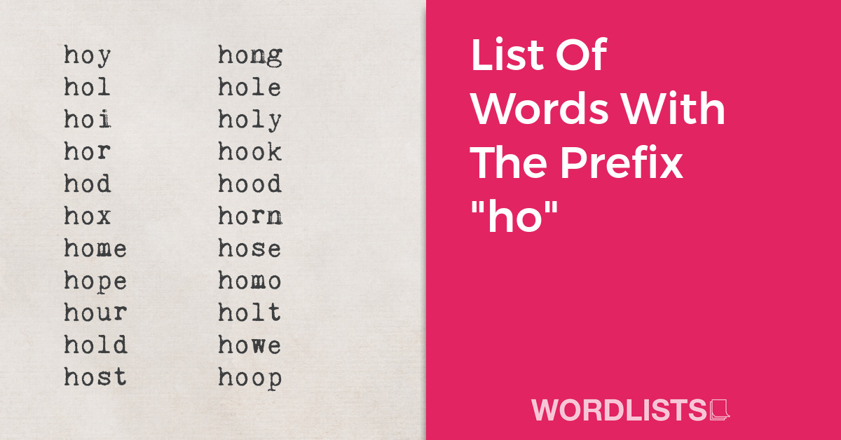 List Of Words With The Prefix "ho" thumbnail