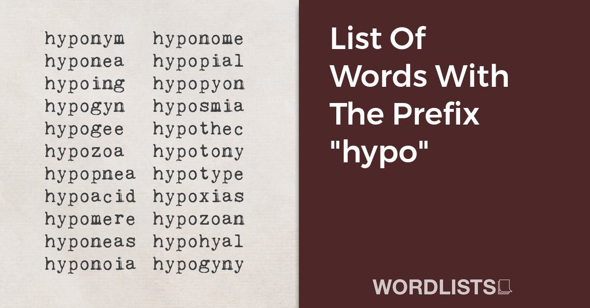 List Of Words With The Prefix "hypo" thumbnail
