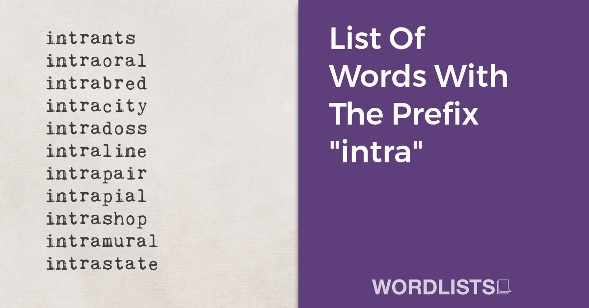 List Of Words With The Prefix "intra" thumbnail