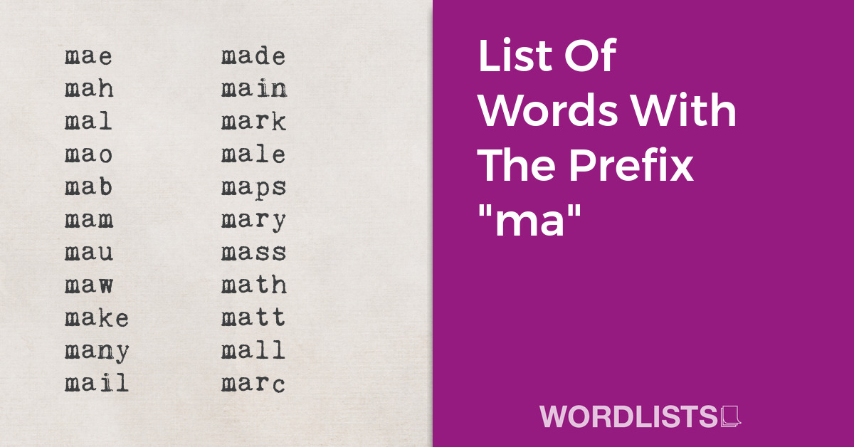 List Of Words With The Prefix "ma" thumbnail