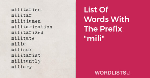 List Of Words With The Prefix "mili" thumbnail