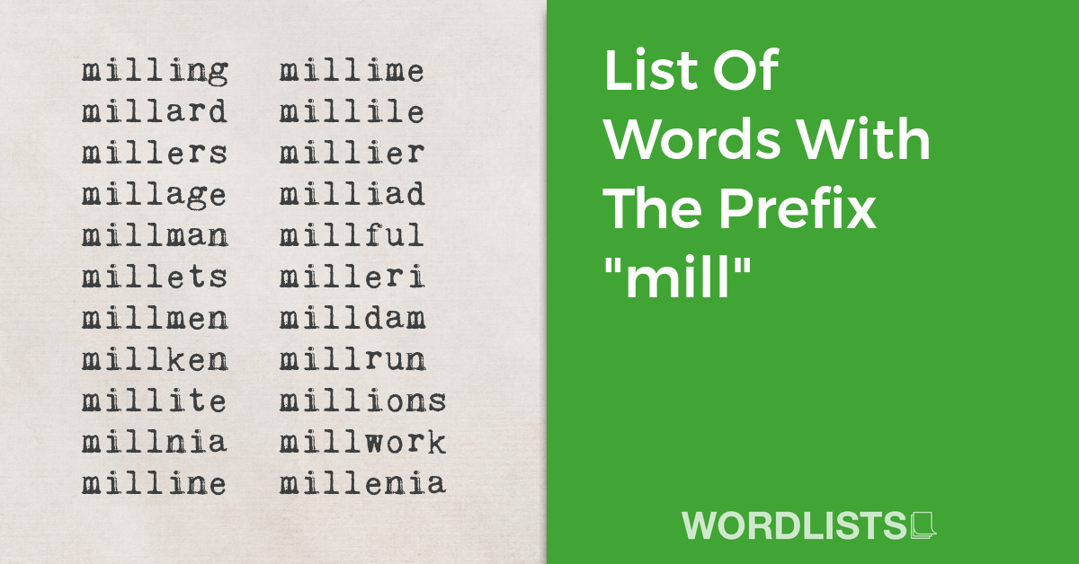 List Of Words With The Prefix "mill" thumbnail