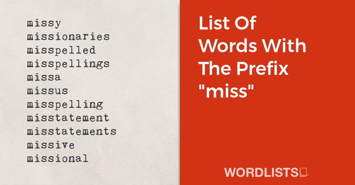 List Of Words With The Prefix "miss" thumbnail