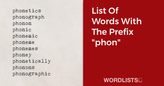 List Of Words With The Prefix "phon" thumbnail