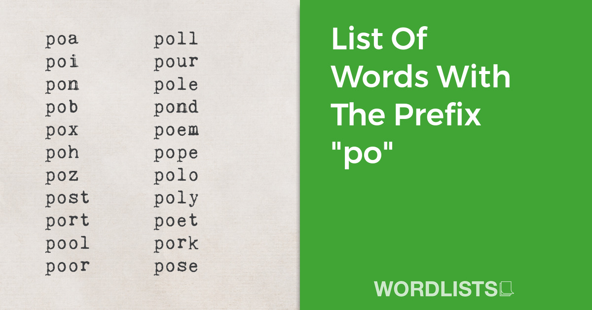 List Of Words With The Prefix "po" thumbnail
