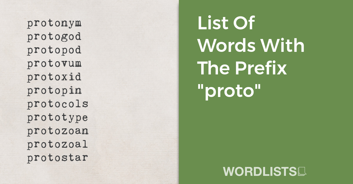 List Of Words With The Prefix "proto" thumbnail