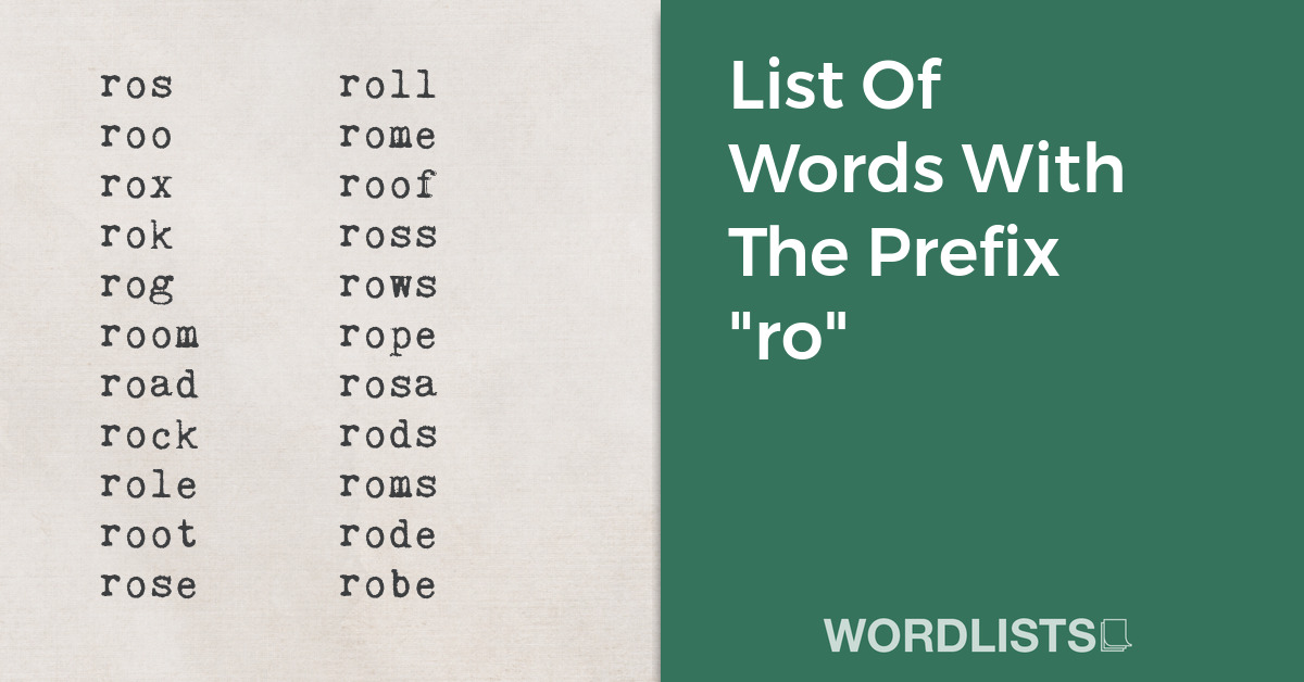 List Of Words With The Prefix "ro" thumbnail