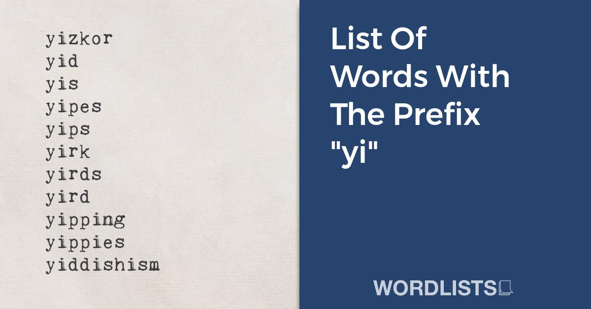 List Of Words With The Prefix "yi" thumbnail