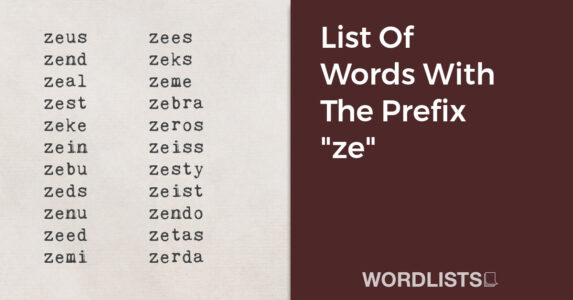 List Of Words With The Prefix "ze" thumbnail