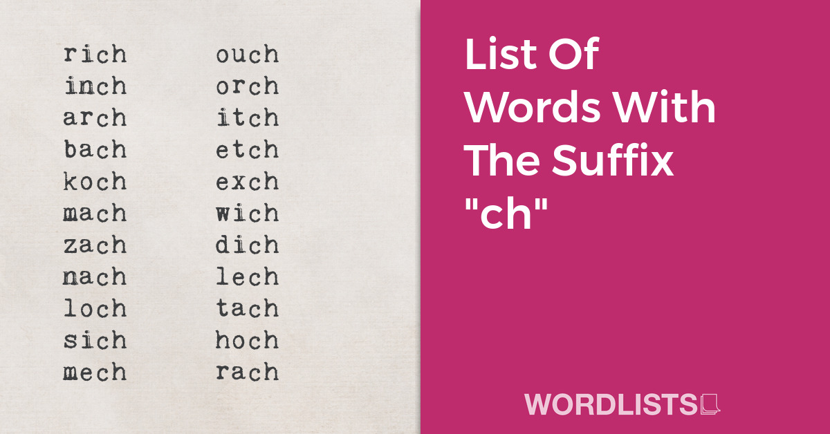 List Of Words With The Suffix "ch" thumbnail