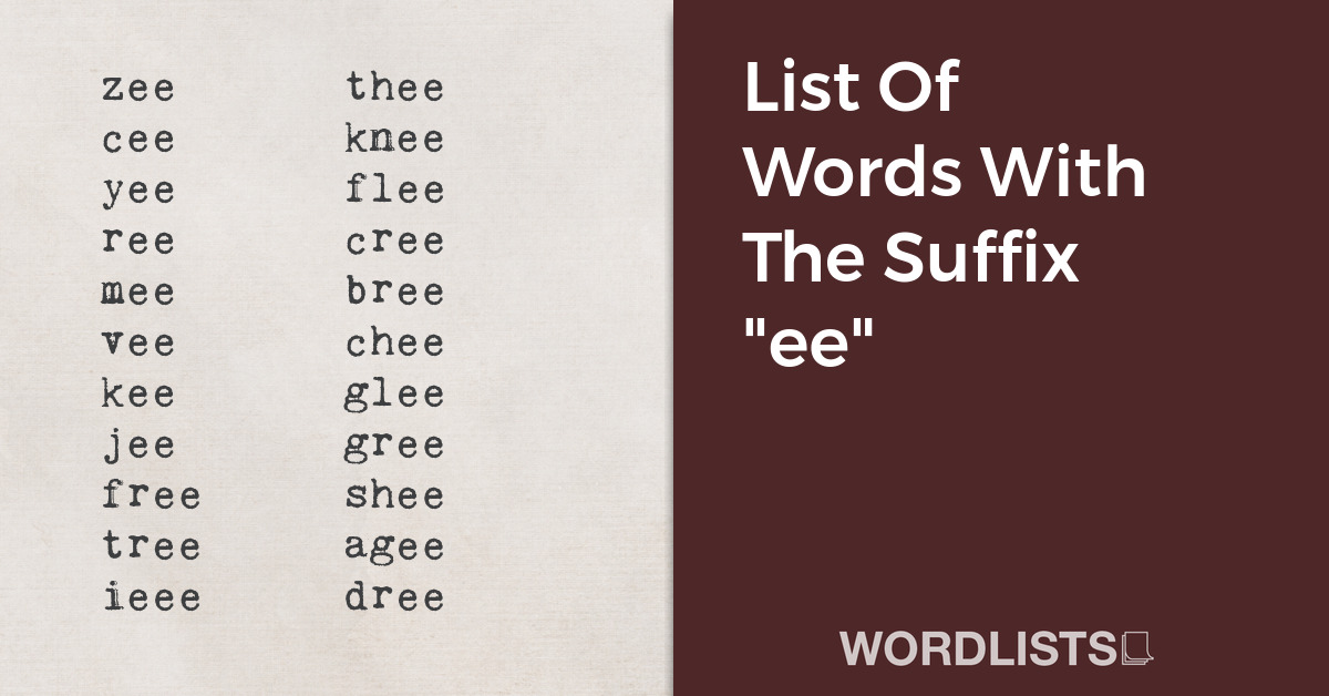 List Of Words With The Suffix "ee" thumbnail