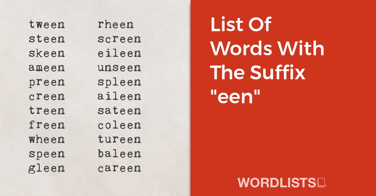 List Of Words With The Suffix "een" thumbnail
