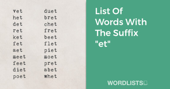 List Of Words With The Suffix "et" thumbnail