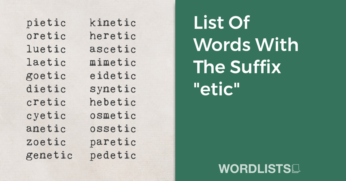 List Of Words With The Suffix "etic" thumbnail