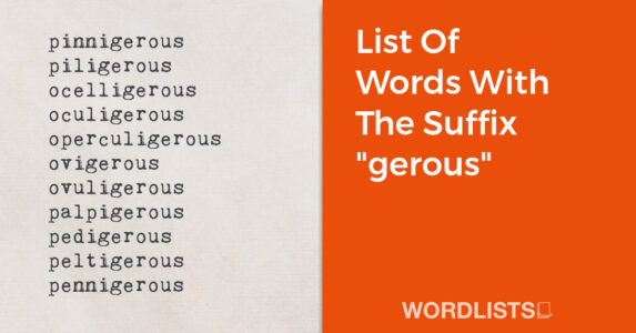 List Of Words With The Suffix "gerous" thumbnail