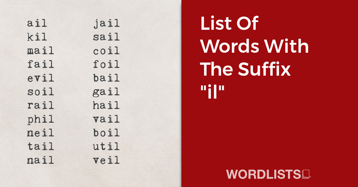 List Of Words With The Suffix "il" thumbnail