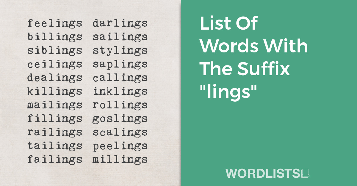 List Of Words With The Suffix "lings" thumbnail