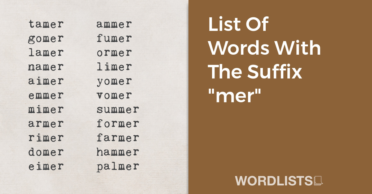 List Of Words With The Suffix "mer" thumbnail