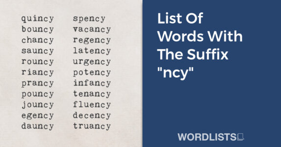 List Of Words With The Suffix "ncy" thumbnail