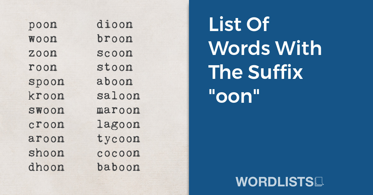 List Of Words With The Suffix "oon" thumbnail