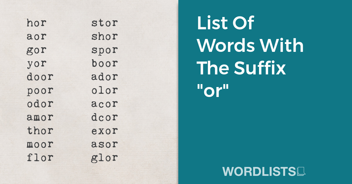List Of Words With The Suffix "or" thumbnail
