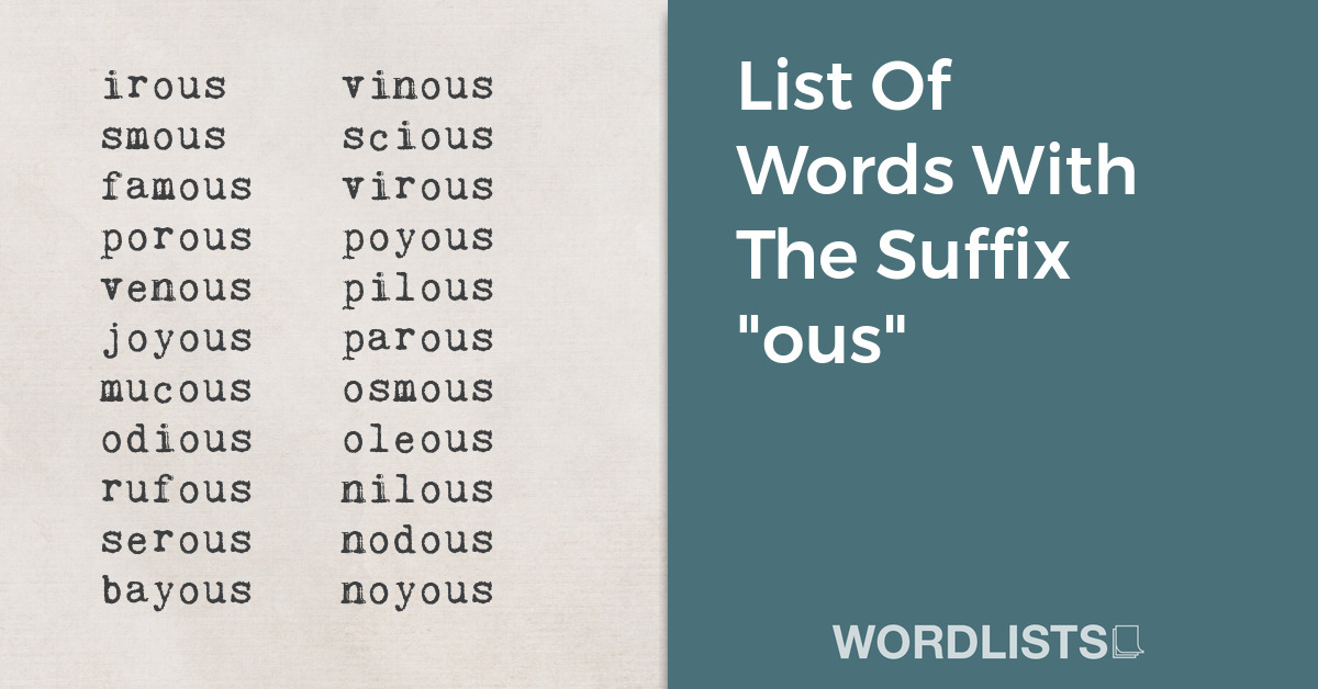 List Of Words With The Suffix "ous" thumbnail