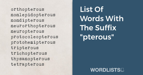 List Of Words With The Suffix "pterous" thumbnail