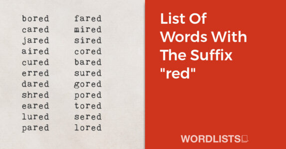 List Of Words With The Suffix "red" thumbnail