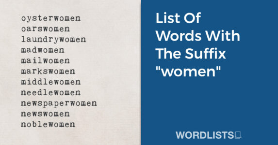 List Of Words With The Suffix "women" thumbnail
