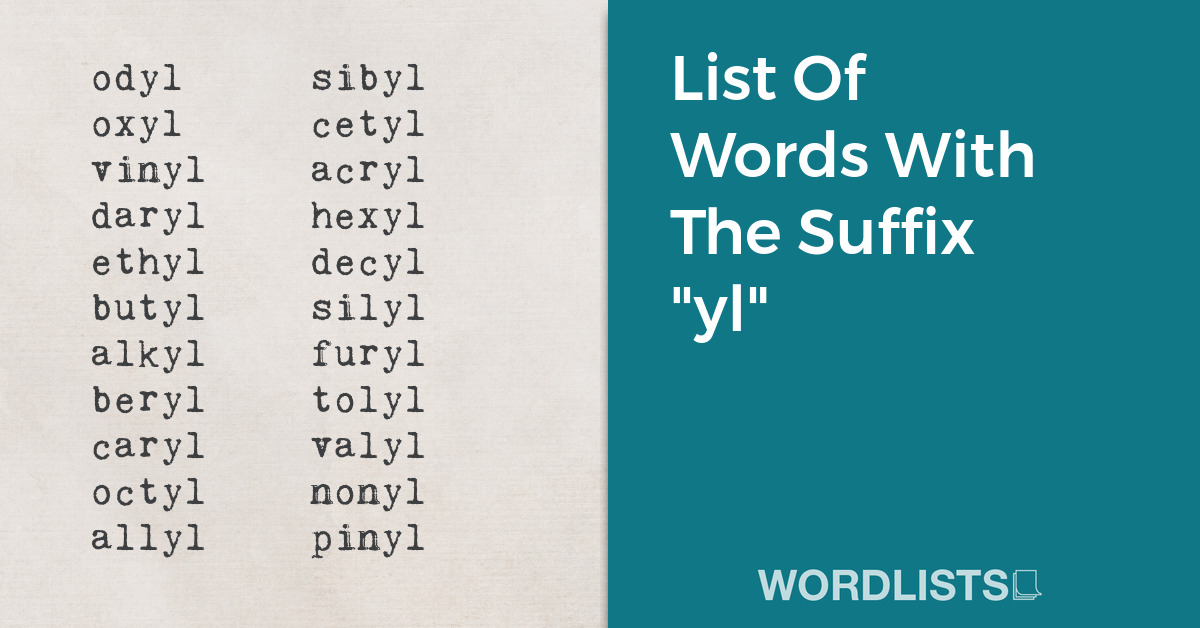 List Of Words With The Suffix "yl" thumbnail